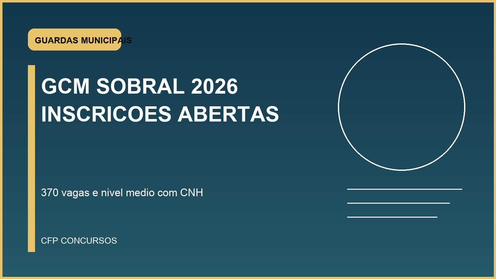 GCM Sobral 2026: inscrições abertas para 370 vagas colocam a nova guarda no topo do radar cearense