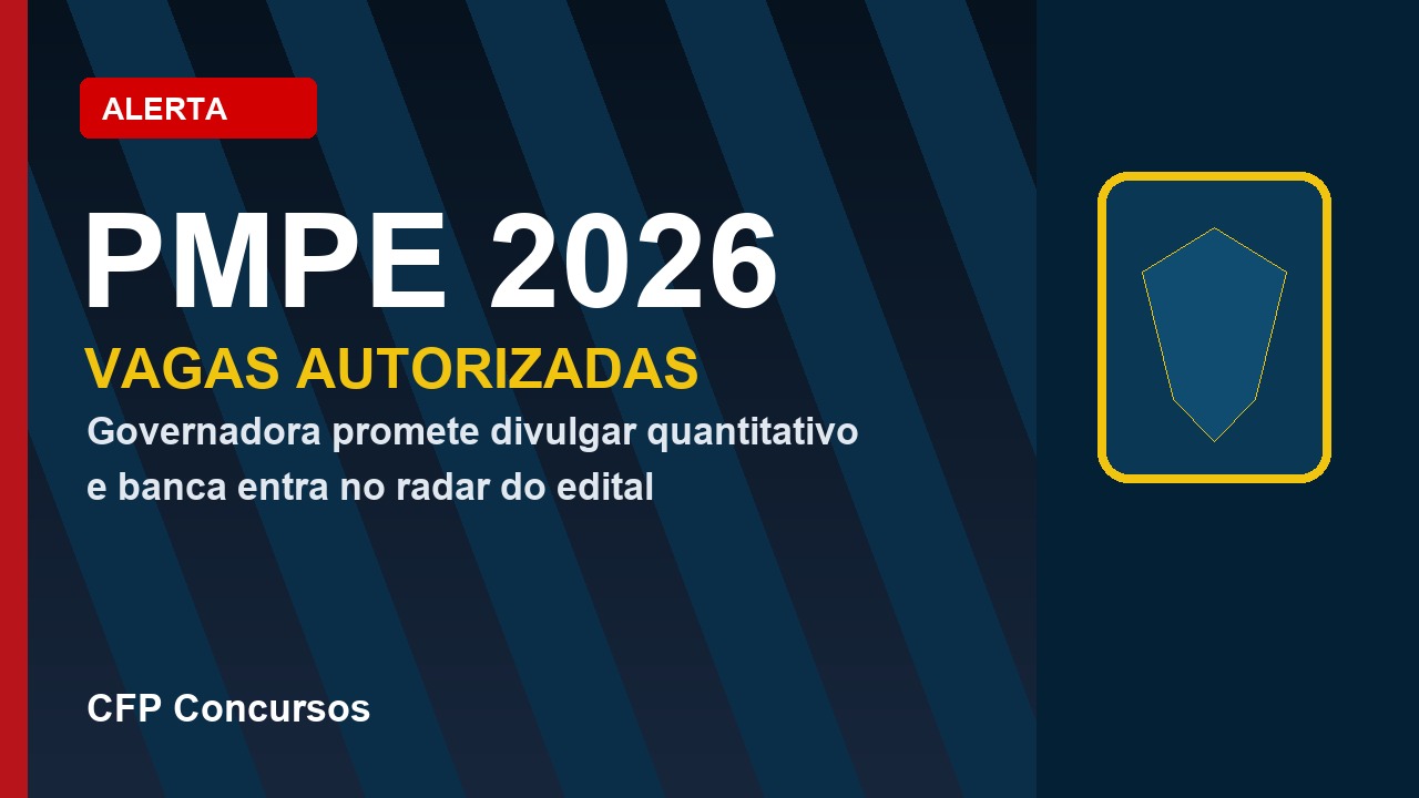 PMPE 2026: governadora promete divulgar vagas autorizadas e novo edital fica mais perto