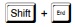 Shift + 7
